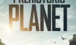 [史前星球 Prehistoric Planet 第一季][全05集][英语中字]4K|1080P高清百度网盘