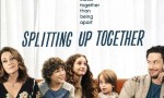 [分久再合 Splitting Up Together 第一季][全08集]4k|1080p高清百度网盘
