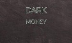 [黑心钱/黑钱/封口费/Dark Money 第一季][全04集]4k|1080p高清百度网盘