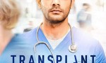 [移植手术 Transplant 第二季][全集]4K|1080P高清百度网盘