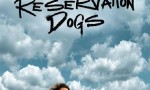 [救赎犬 Reservation Dogs 第一季][全集]4K|1080P高清百度网盘