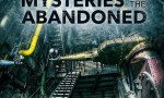 [废弃建筑之谜 Mysteries of the Abandoned 第八季][全集]4K|1080P高清百度网盘