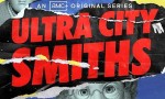 [Ultra City Smiths 第一季][全集]4K|1080P高清百度网盘
