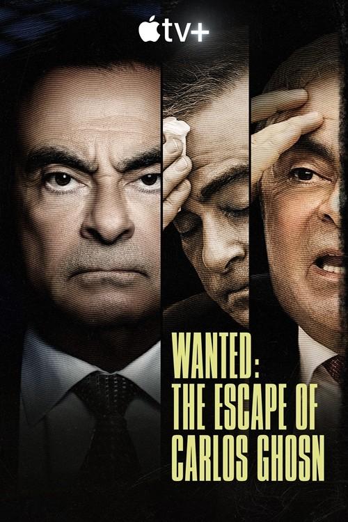 [追缉汽车大亨：卡洛斯·戈恩 Wanted: The Escape 第一季][全04集][英语中字]4K|1080P高清百度网盘