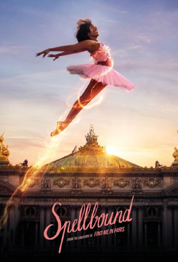 [奇幻芭蕾舞 Spellbound 第一季][全13集][英语中字]4K|1080P高清百度网盘