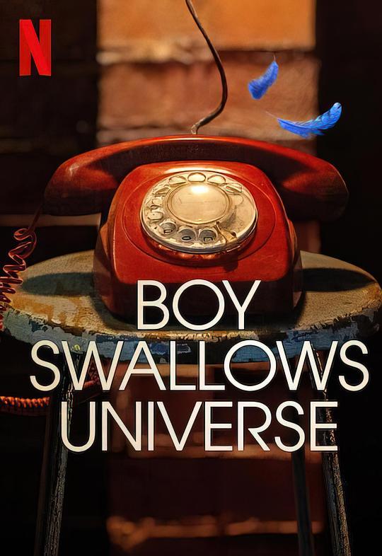 [吞下宇宙的男孩 Boy Swallows Universe 第一季][全07集][英语中字]4K|1080P高清百度网盘